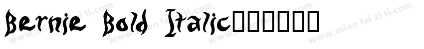 Bernie Bold Italic字体转换
